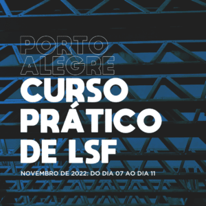 Curso prático de light steel frame em Porto Alegre - Novembro de 2022